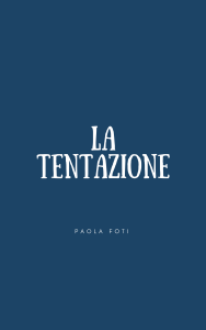 la tentazione